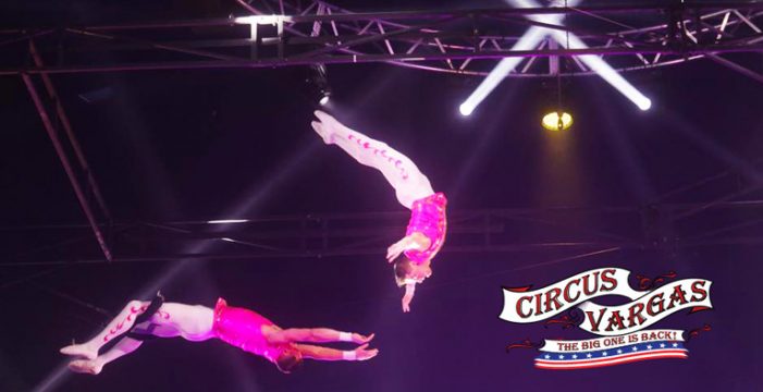 Circus Vargas Returns With New Production For 2020 Crescenta Valley